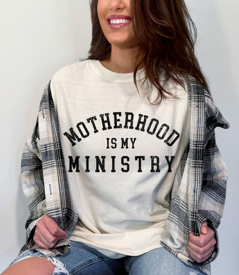 Motherhood is My Ministry Faith Mom T-shirt