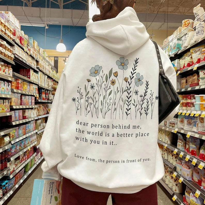 Dear Person Behind Me Hoodie