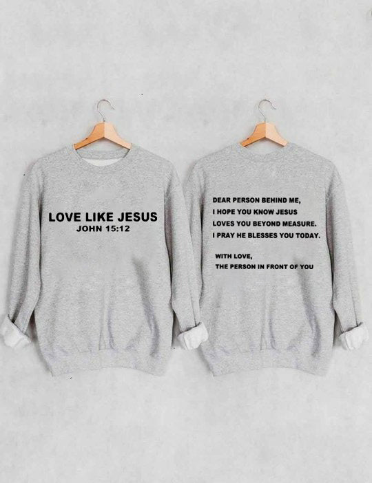 Dear Person Behind Me Sweatshirt