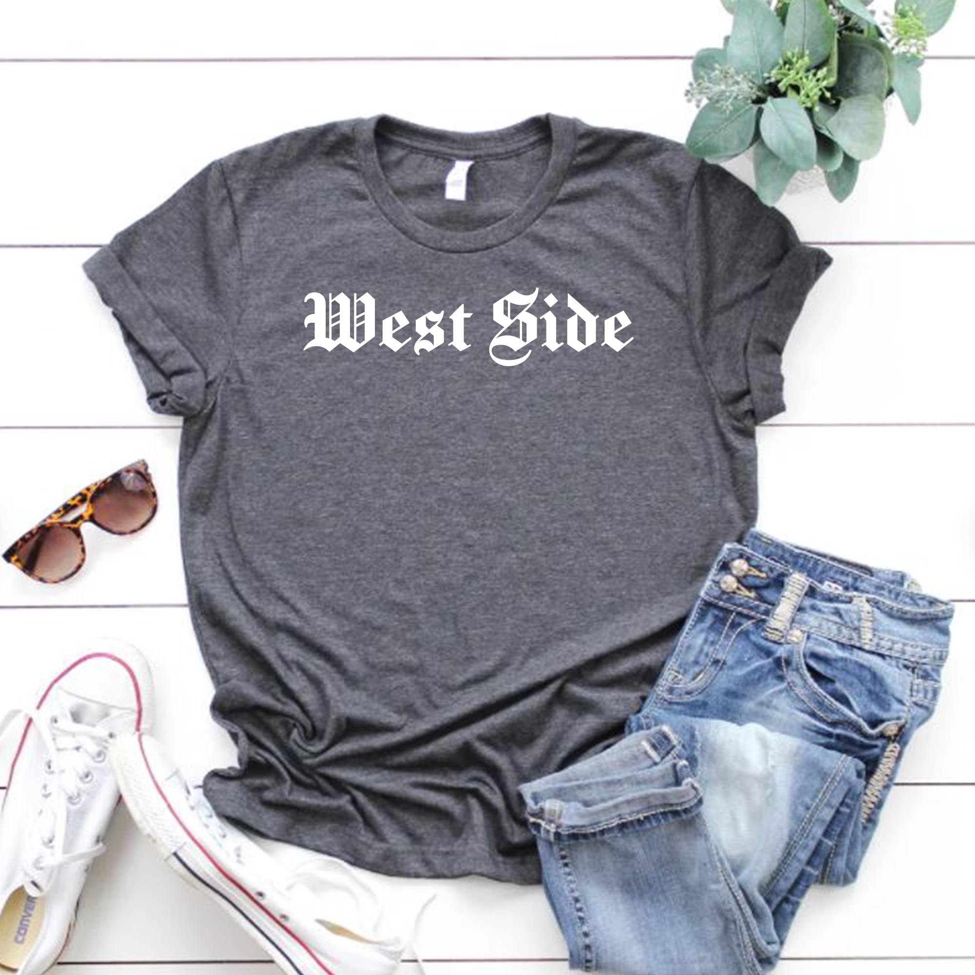 West Side Hip Hop T Shirt